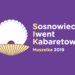 Sosnowiecki Iwent Kabaretowy – Bilety w&nbsp;sprzedaży!
