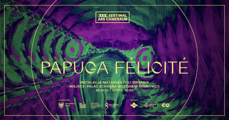 Papuga Félicité. Instalacja malarska Poli Dwurnik w&nbsp;Pałacu Schoena