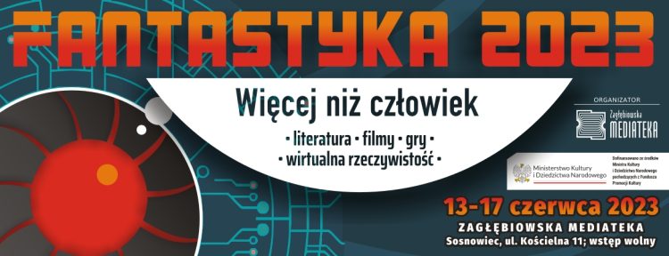 FANTASTYKA 2023: WIĘCEJ NIŻ CZŁOWIEK