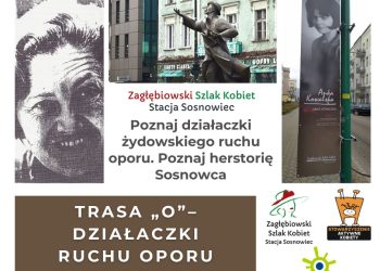 Poznaj działaczki żydowskiego ruchu oporu w&nbsp;Sosnowcu