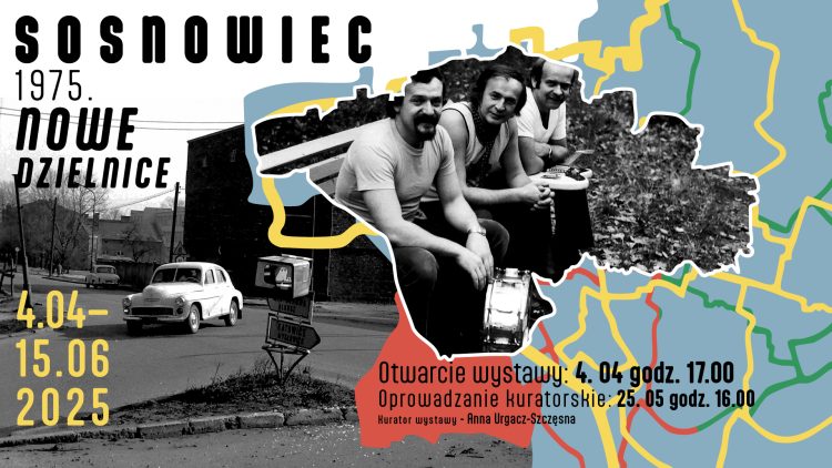 „Nowe” dzielnice Sosnowca na&nbsp;wystawie w&nbsp;Zamku Sieleckim